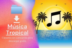 Descargar Carpeta de Música Tropical